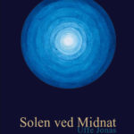 Solen ved midnat – Grundtvigs sang til Kosmos