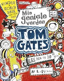 Tom Gates. Min geniale verden