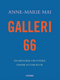 Galleri 66 – En historie om nyere dansk litteratur