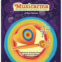 Musicarma – Mindfulness med musik for børn