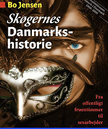 Skøgernes Danmarkshistorie – Fra offentligt fruentimmer til sexarbejder