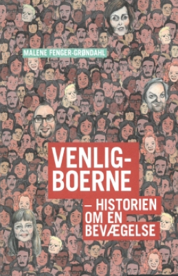 Venligboerne – Historien om en bevægelse