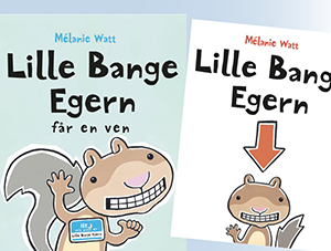 Lille bange egern/Lille bange egern får en ven