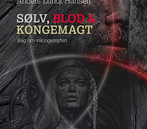 Sølv, blod og kongemagt