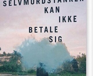 Selvmordstanker kan ikke betale sig