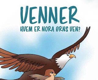 Venner. Hvem er Nora Ørns ven?