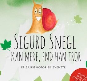 Sigurd Snegl – kan mere, end han tror