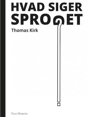 Hvad siger sproget?