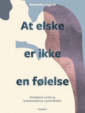 At elske er ikke en følelse 