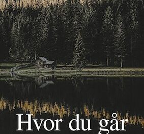 Hvor du går, følger jeg