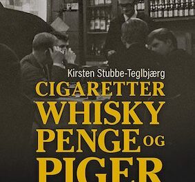 Cigaretter, whisky, penge og piger