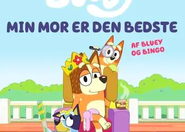 Bluey – Min mor er den bedste