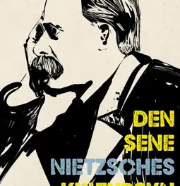 Den sene Nietzsches kultursyn