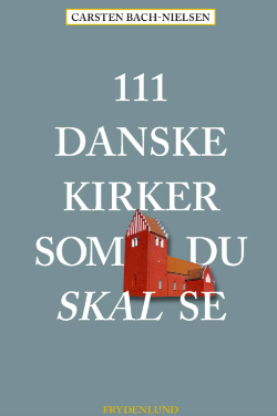 111 Danske kirker som du skal se