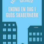 Endnu en dag i Guds skaberværk