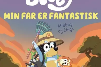 Bluey – Min far er fantastisk