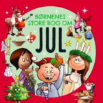 Børnenes store bog om jul
