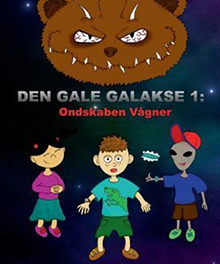 Den gale galakse 1:  Ondskaben vågner