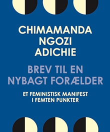 Brev til en nybagt forælder – Et feministisk manifest i femten punkter