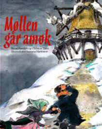 Møllen går amok