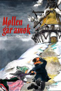 Møllen går amok