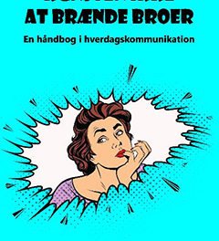 Kunsten ikke at brænde broer