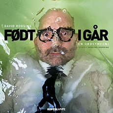 Født i går