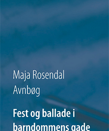 Fest og ballade i barndommens gade
