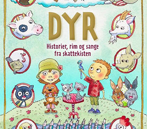 Dyr – Historier, rim og sange fra skattekisten