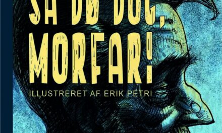 Så dø dog, morfar!