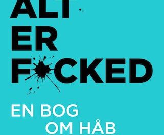 Alt er fucked