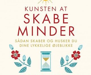 Kunsten at skabe minder