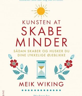 Kunsten at skabe minder