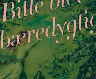 Den dag Bitte blev bæredygtig