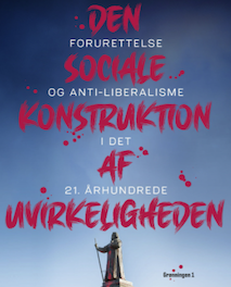 Den sociale konstruktion af uvirkeligheden