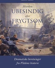 Hverken ubesindig eller frygtsom