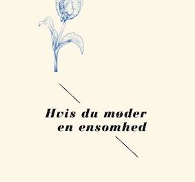 Hvis du møder en ensomhed