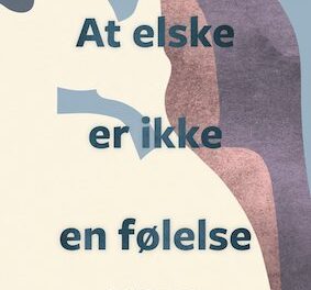 At elske er ikke en følelse 