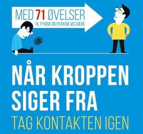 Når kroppen siger fra