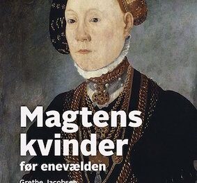 Magtens kvinder før enevælden