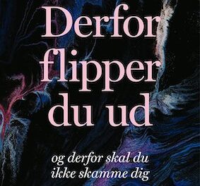 Derfor flipper du ud