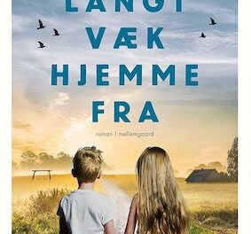 Langt væk hjemmefra
