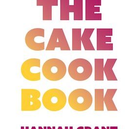 The Cake Cookbook