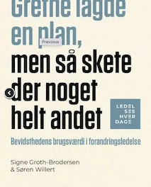 Grethe lagde en plan, men så skete der noget helt andet