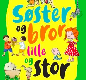 Søster og bror – lille og stor