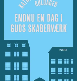 Endnu en dag i Guds skaberværk