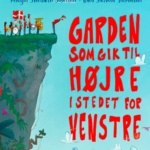 Garden som gik til højre i stedet for til venstre