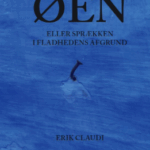 Øen eller sprækken i fladhedens afgrund