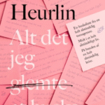 Alt det jeg glemte at huske